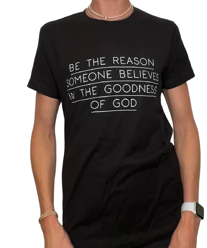 Be The Reason T-Shirt In Black